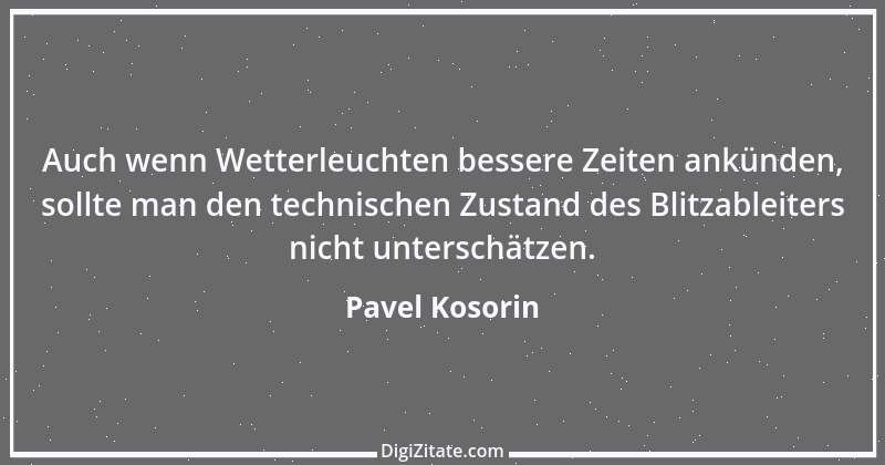 Zitat von Pavel Kosorin 78