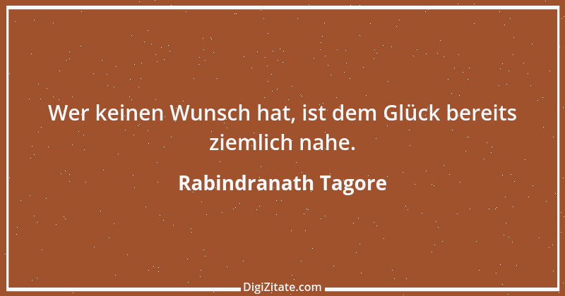 Zitat von Rabindranath Tagore 30