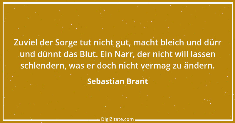 Zitat von Sebastian Brant 13