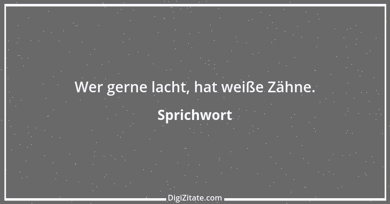 Zitat von Sprichwort 5687