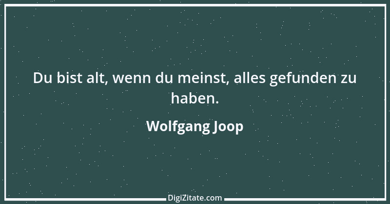 Zitat von Wolfgang Joop 20