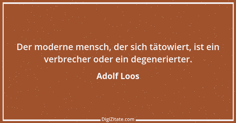 Zitat von Adolf Loos 2