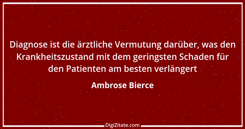 Zitat von Ambrose Bierce 53