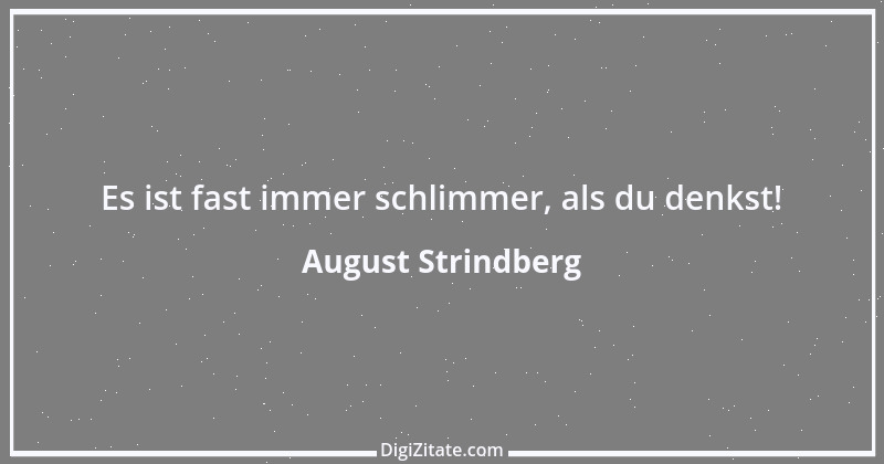 Zitat von August Strindberg 7