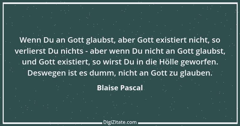 Zitat von Blaise Pascal 356