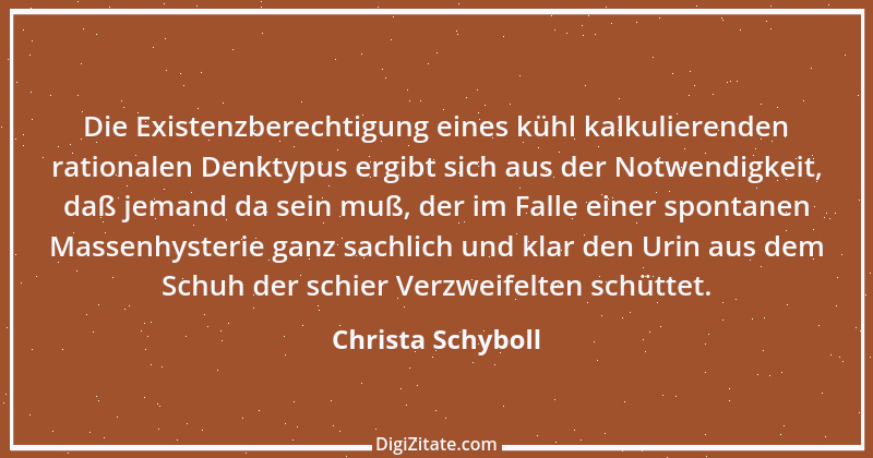 Zitat von Christa Schyboll 73