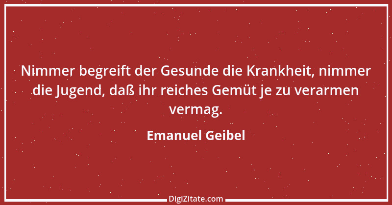 Zitat von Emanuel Geibel 180