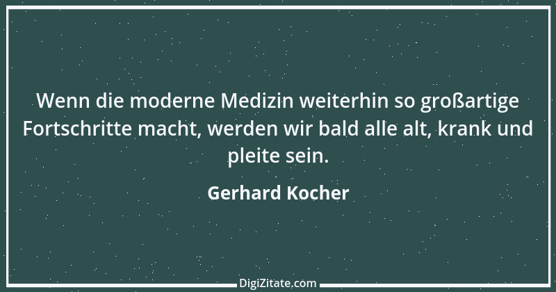 Zitat von Gerhard Kocher 332