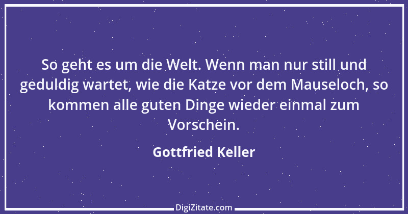 Zitat von Gottfried Keller 70