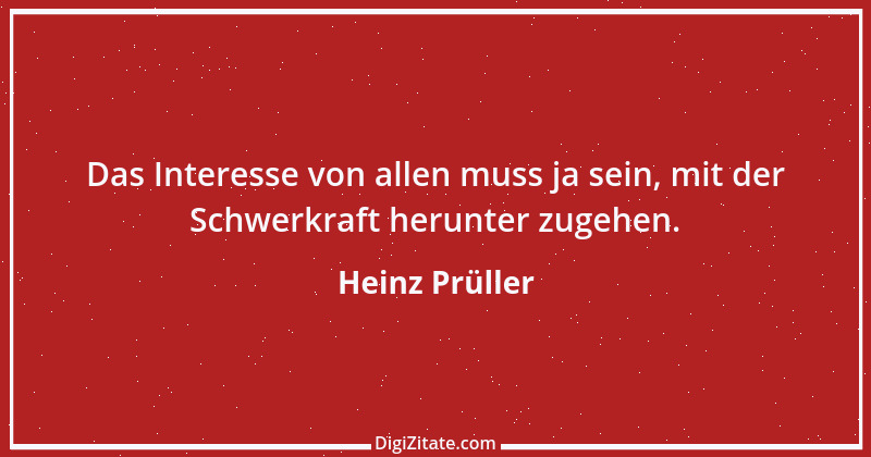 Zitat von Heinz Prüller 1