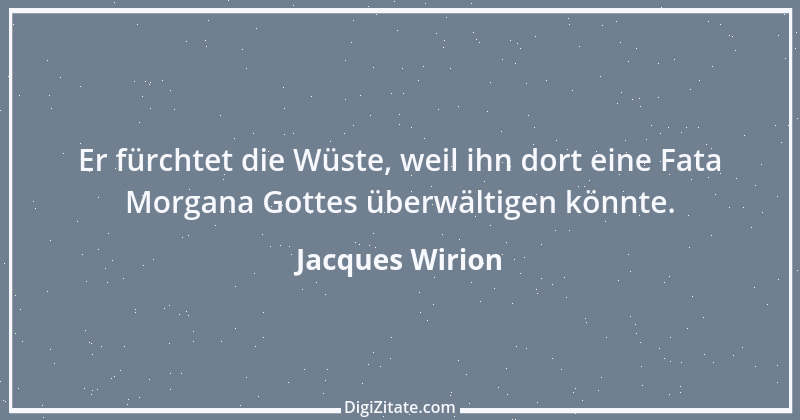 Zitat von Jacques Wirion 20