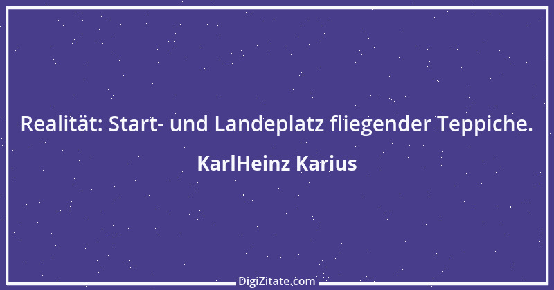 Zitat von KarlHeinz Karius 748