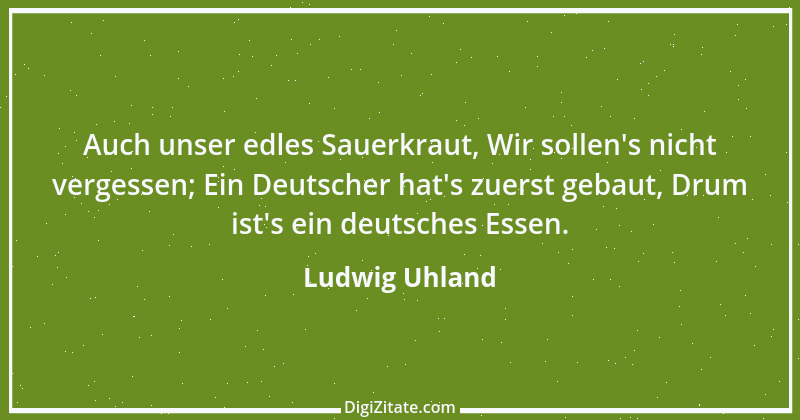 Zitat von Ludwig Uhland 26