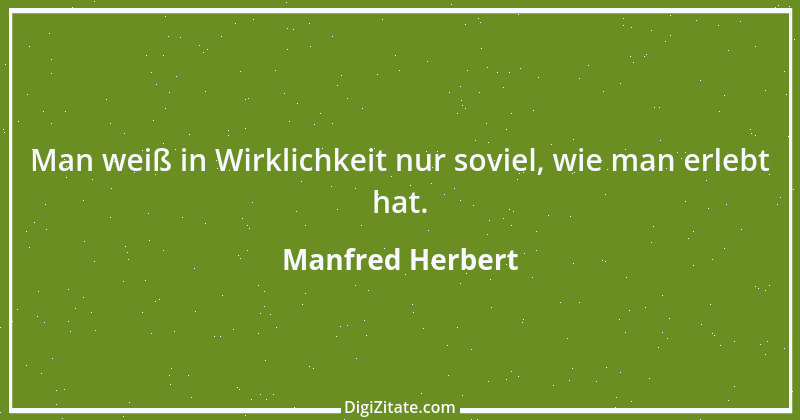 Zitat von Manfred Herbert 1