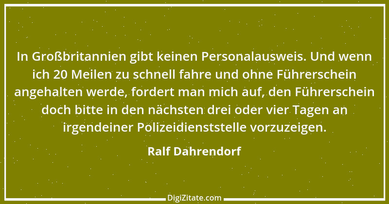 Zitat von Ralf Dahrendorf 24