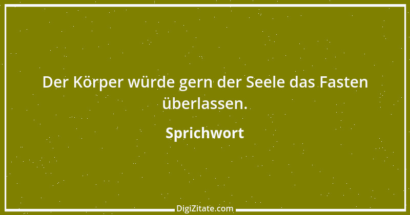 Zitat von Sprichwort 4815