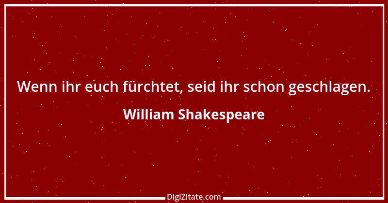 Zitat von William Shakespeare 409