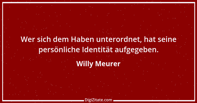 Zitat von Willy Meurer 1124