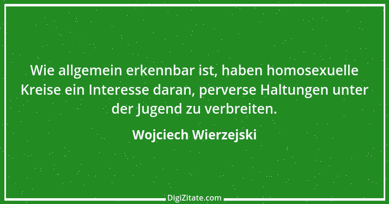 Zitat von Wojciech Wierzejski 1