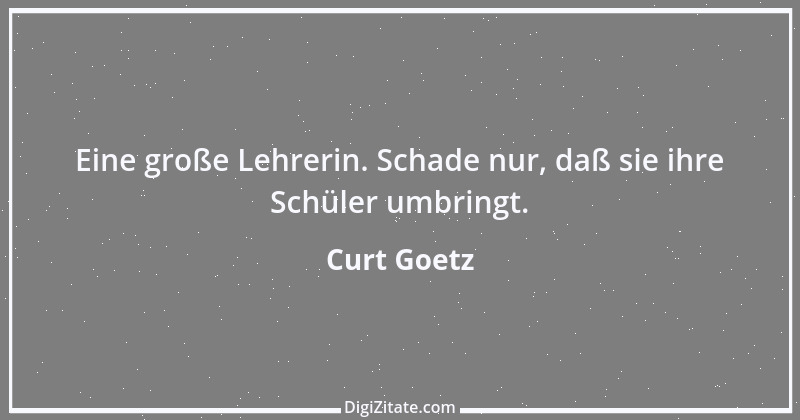 Zitat von Curt Goetz 28