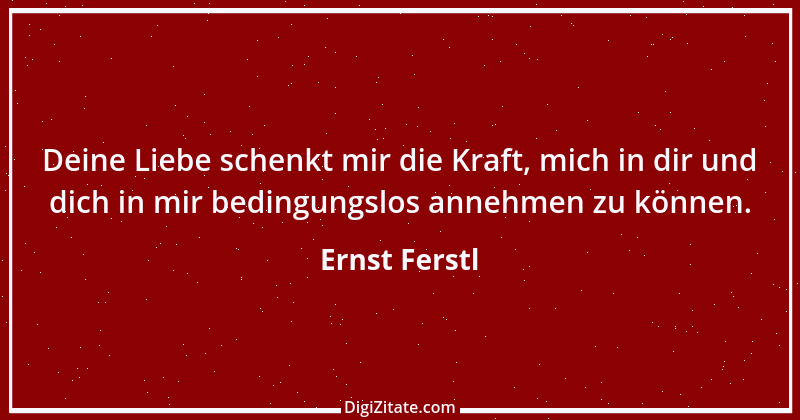 Zitat von Ernst Ferstl 137