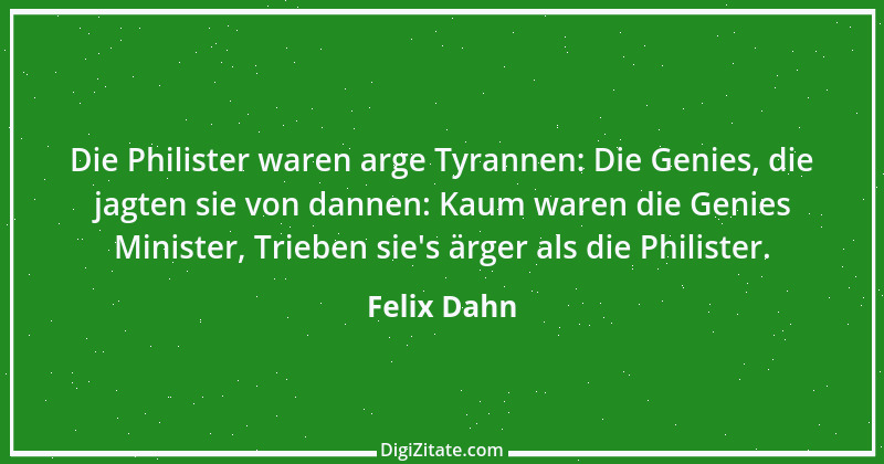 Zitat von Felix Dahn 19