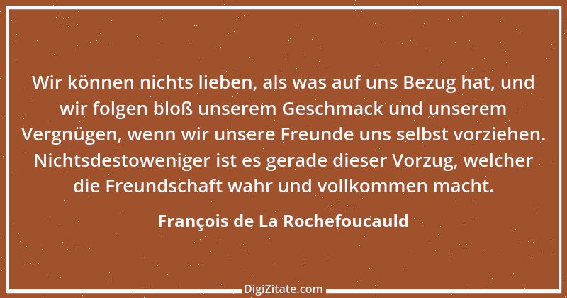 Zitat von François de La Rochefoucauld 609