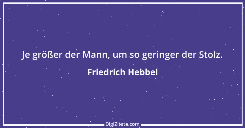 Zitat von Friedrich Hebbel 51