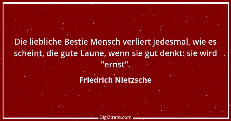 Zitat von Friedrich Nietzsche 1633