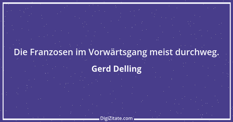 Zitat von Gerd Delling 10