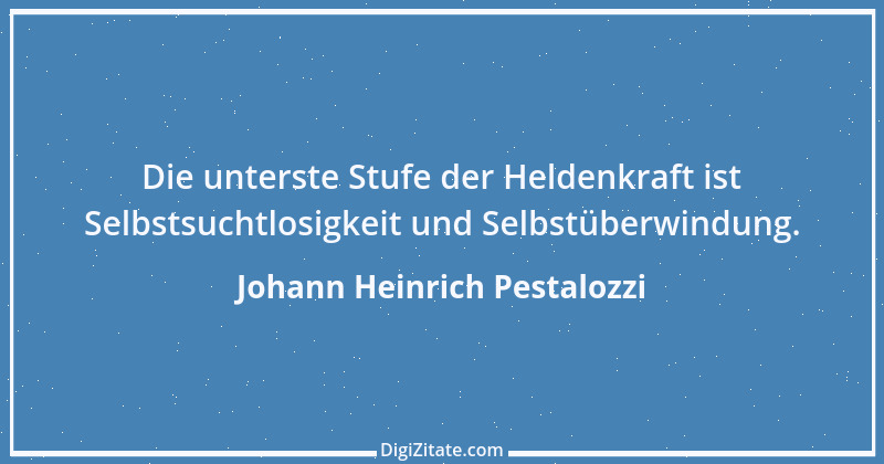 Zitat von Johann Heinrich Pestalozzi 167