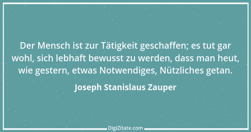 Zitat von Joseph Stanislaus Zauper 19