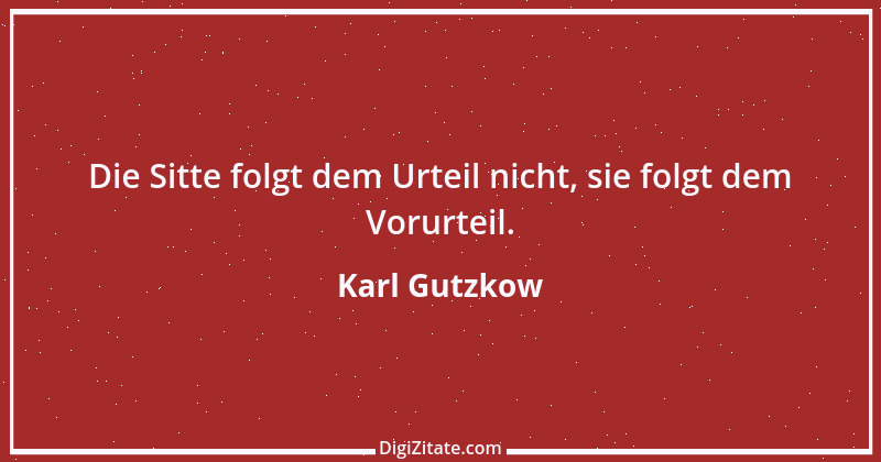 Zitat von Karl Gutzkow 277