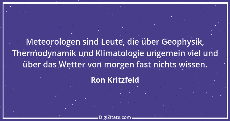 Zitat von Ron Kritzfeld 15