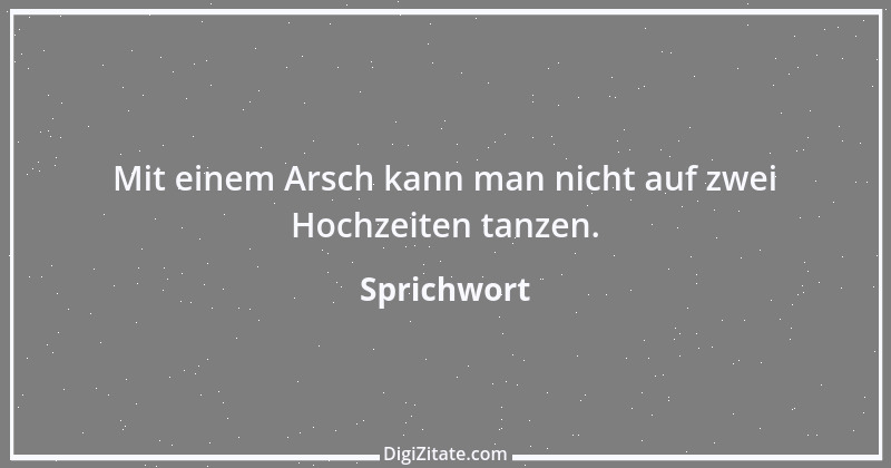 Zitat von Sprichwort 3688