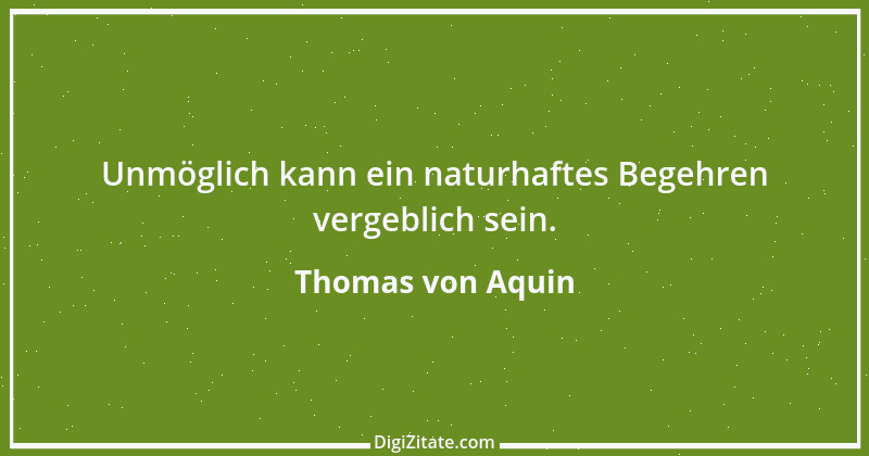 Zitat von Thomas von Aquin 1