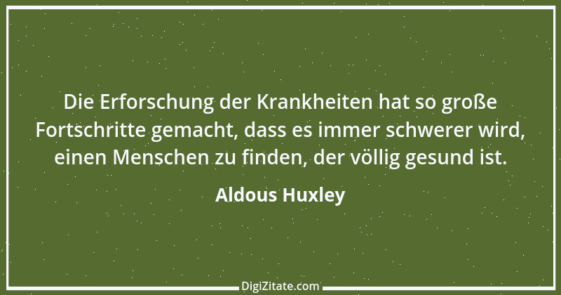 Zitat von Aldous Huxley 8