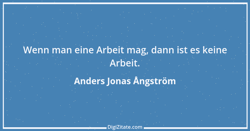 Zitat von Anders Jonas Ångström 1