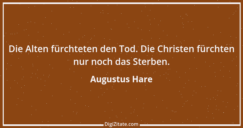 Zitat von Augustus Hare 1