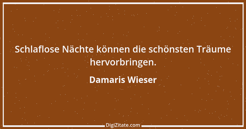 Zitat von Damaris Wieser 229