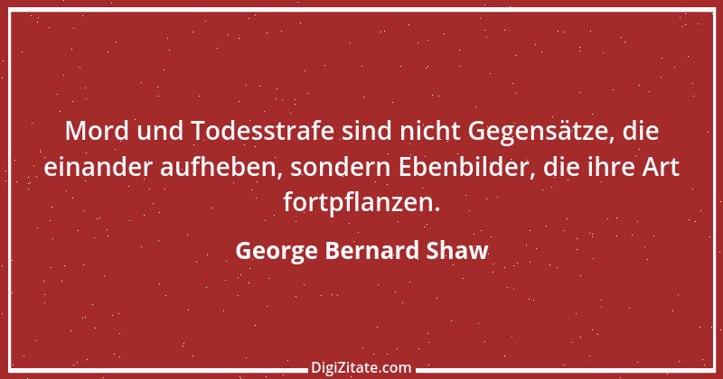 Zitat von George Bernard Shaw 221