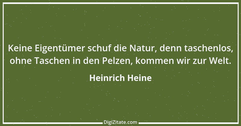 Zitat von Heinrich Heine 612