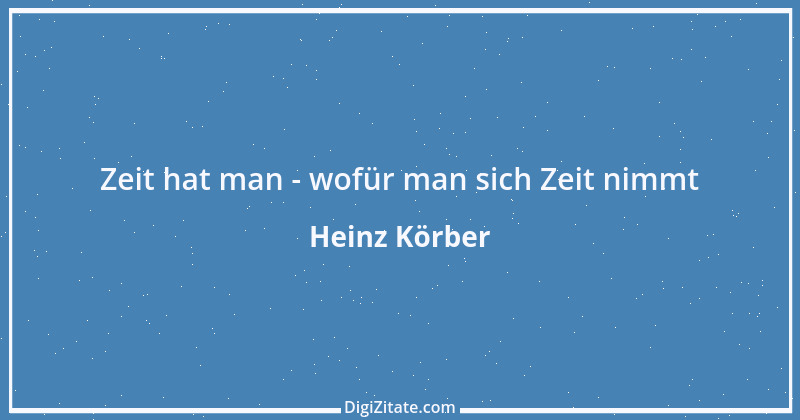 Zitat von Heinz Körber 65