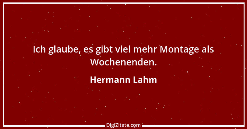 Zitat von Hermann Lahm 177