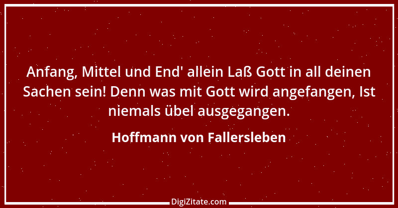 Zitat von Hoffmann von Fallersleben 22