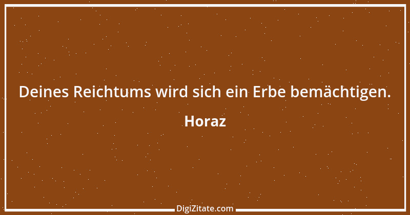 Zitat von Horaz 103