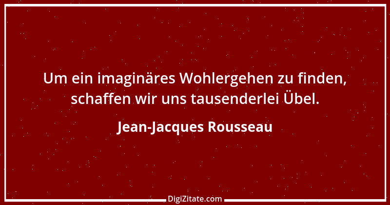 Zitat von Jean-Jacques Rousseau 284