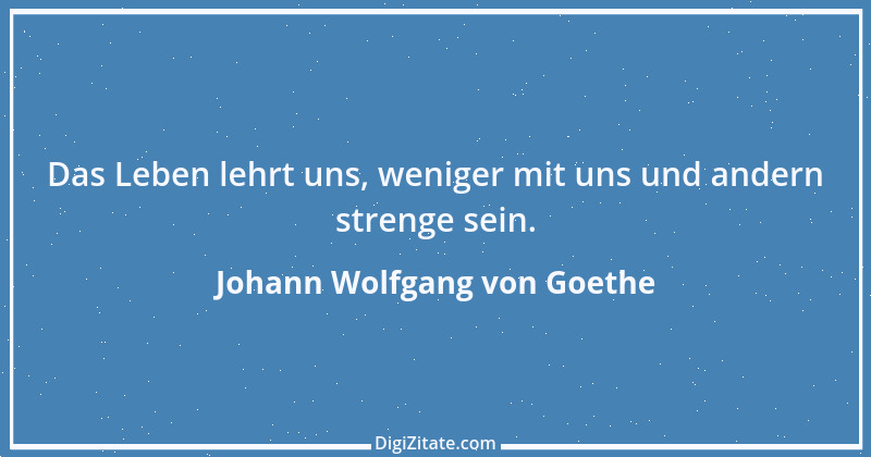 Zitat von Johann Wolfgang von Goethe 3697