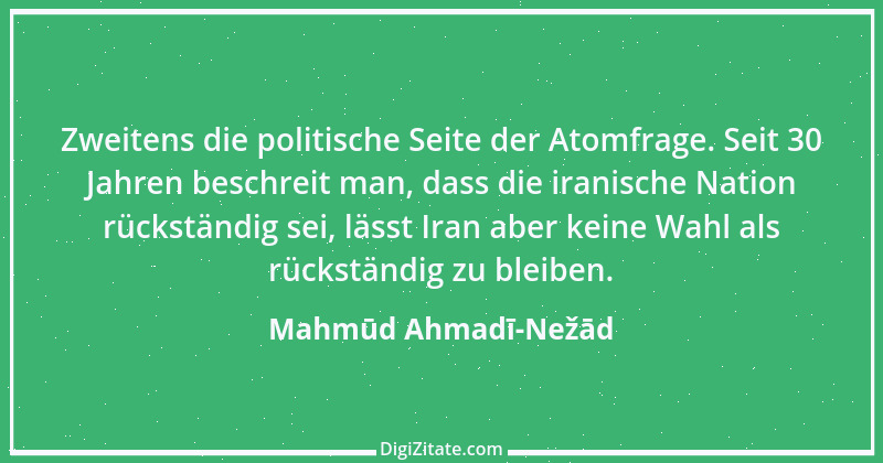 Zitat von Mahmūd Ahmadī-Nežād 4