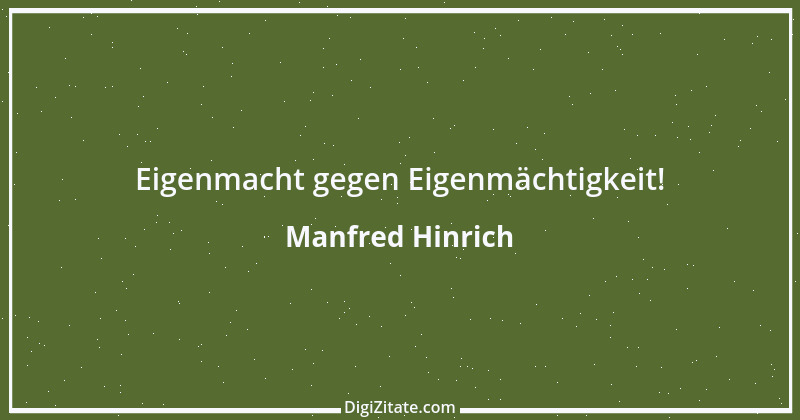 Zitat von Manfred Hinrich 3871